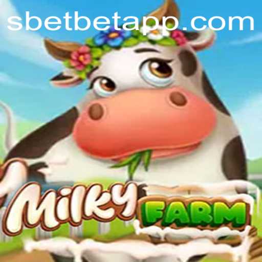Discovering MilkyFarm: A New Era of Mobile Farming Through Sbet App