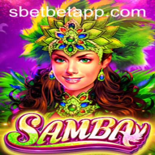 Discovering the Thrills of Samba: A Guide to the Game and the Sbet App